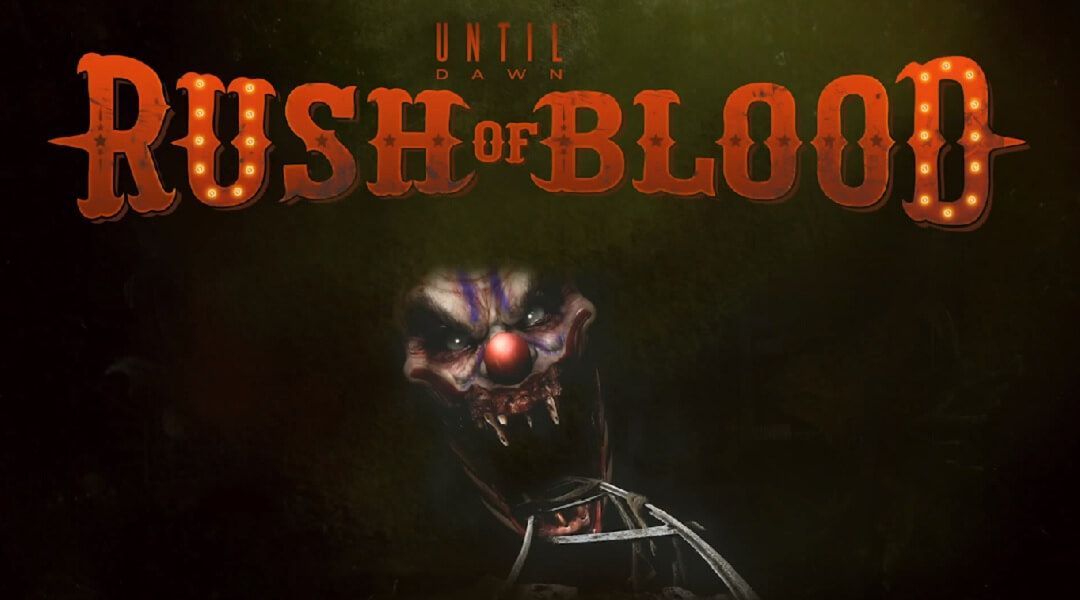 Until Dawn: Rush of Blood Review